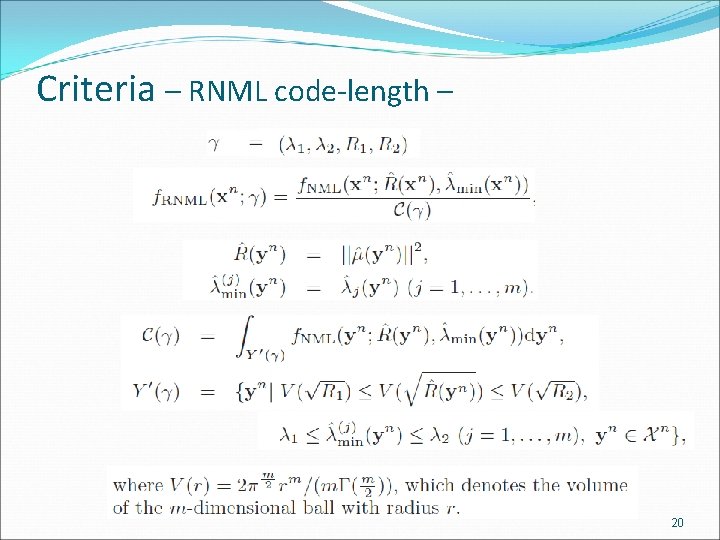 Criteria – RNML code-length – 20 