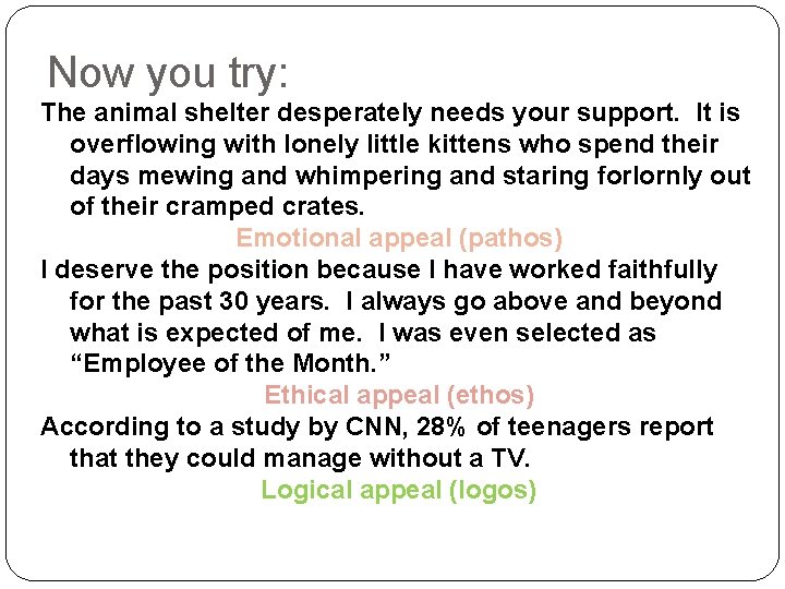 Now you try: The animal shelter desperately needs your support. It is overflowing with