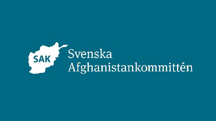 Svenska Afghanistankommittén | www. sak. se 