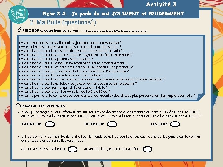 Activité 3 Fiche 3. 4: Je parle de moi JOLIMENT et PRUDEMMENT 23 2.
