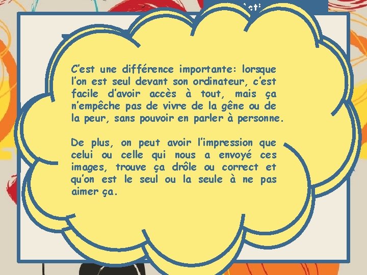 Activité 5 Si cette situation s’était passée dans le monde IL Y A UN