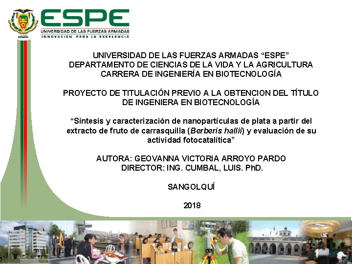 UNIVERSIDAD DE LAS FUERZAS ARMADAS “ESPE” DEPARTAMENTO DE CIENCIAS DE LA VIDA Y LA