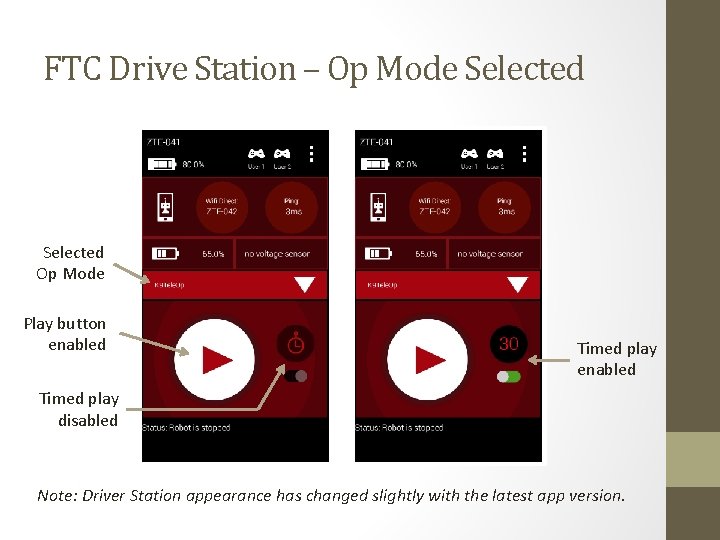 FTC Drive Station – Op Mode Selected Op Mode Play button enabled Timed play