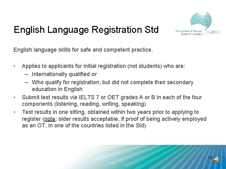English Language Registration Std English language skills for safe and competent practice. • •