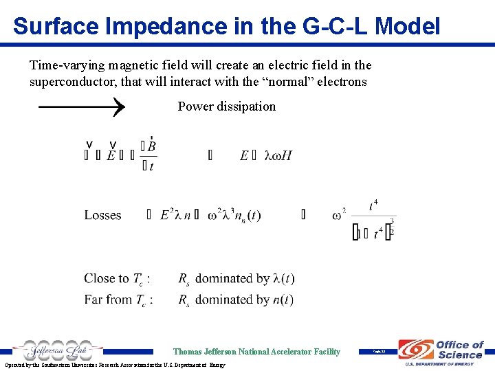 Surface Impedance in the G-C-L Model Time-varying magnetic field will create an electric field