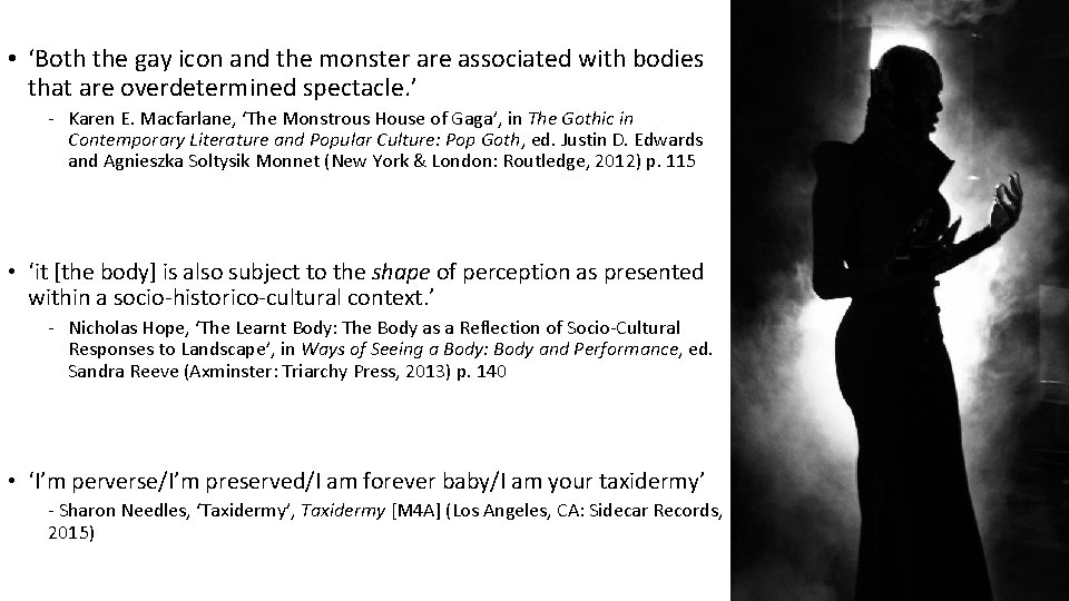  • ‘Both the gay icon and the monster are associated with bodies that