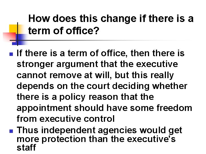 How does this change if there is a term of office? n n If How does this change if there is a term of office? n n If