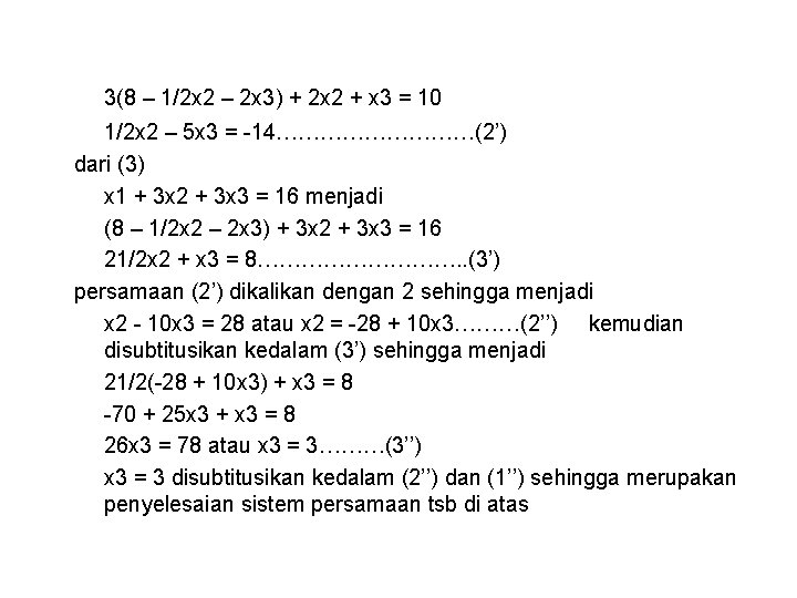 3(8 – 1/2 x 2 – 2 x 3) + 2 x 2 + 3(8 – 1/2 x 2 – 2 x 3) + 2 x 2 +