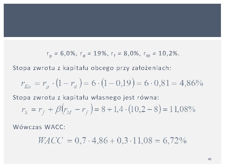 r p = 6, 0%, r d = 19%, r f = 8, 0%,