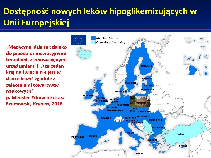 Dostępność nowych leków hipoglikemizujących w Unii Europejskiej „Medycyna idzie tak daleko do przodu z