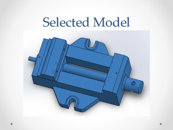 Selected Model 