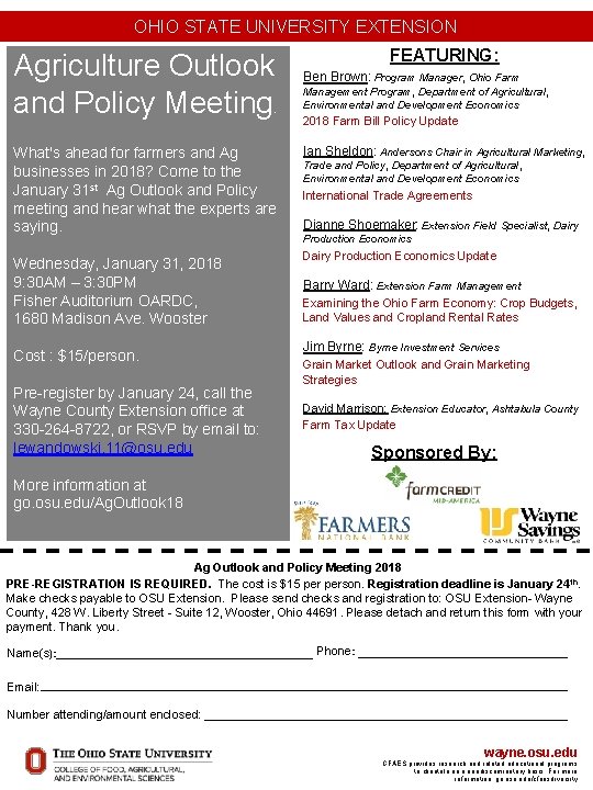 OHIO STATE UNIVERSITY EXTENSION Agriculture Outlook and Policy Meeting . FEATURING: Ben Brown: Program