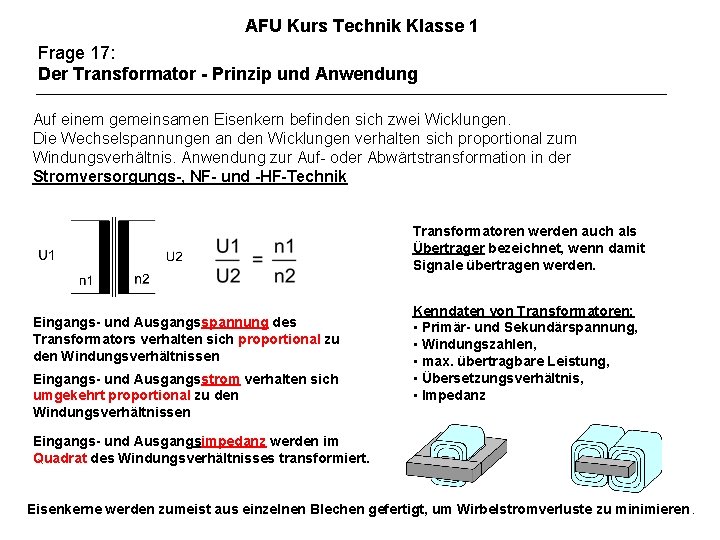 AFU Kurs Technik Klasse 1 Frage 17: Der Transformator - Prinzip und Anwendung Auf