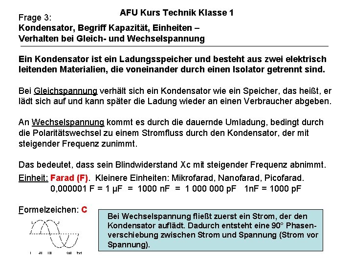 AFU Kurs Technik Klasse 1 Frage 3: Kondensator, Begriff Kapazität, Einheiten – Verhalten bei