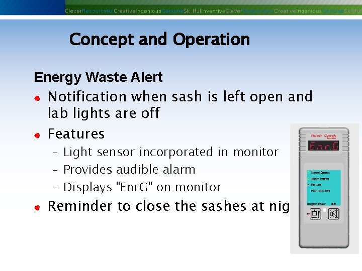 Concept and Operation Energy Waste Alert ® Notification when sash is left open and Concept and Operation Energy Waste Alert ® Notification when sash is left open and