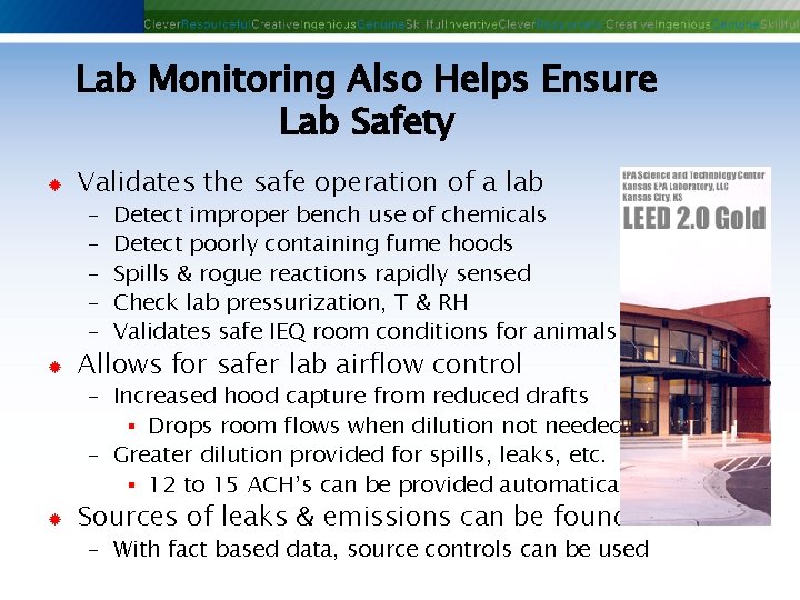 Lab Monitoring Also Helps Ensure Lab Safety ® Validates the safe operation of a Lab Monitoring Also Helps Ensure Lab Safety ® Validates the safe operation of a