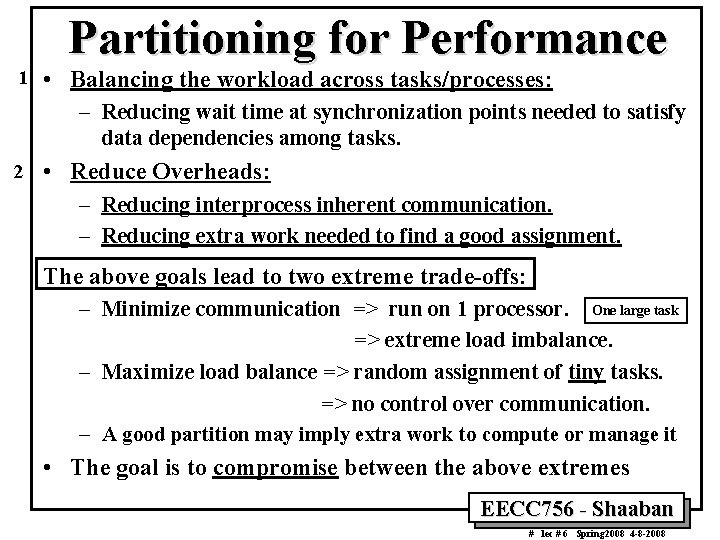 Parallel Tasking 2 Performance Card Steps in Creating a Parallel Program Communication Abstraction