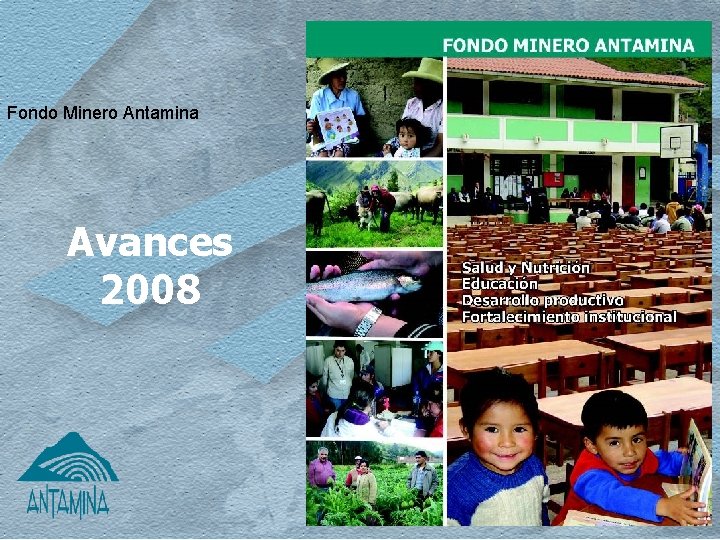 Fondo Minero Antamina Avances 2008 