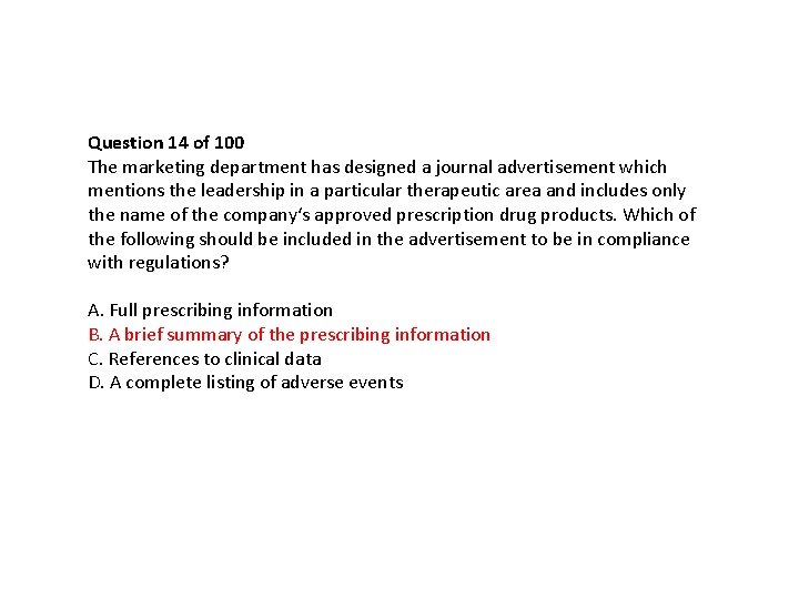 Question 14 of 100 The marketing department has designed a journal advertisement which mentions Question 14 of 100 The marketing department has designed a journal advertisement which mentions