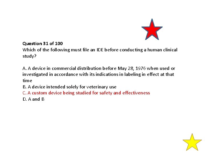 Question 31 of 100 Which of the following must file an IDE before conducting Question 31 of 100 Which of the following must file an IDE before conducting