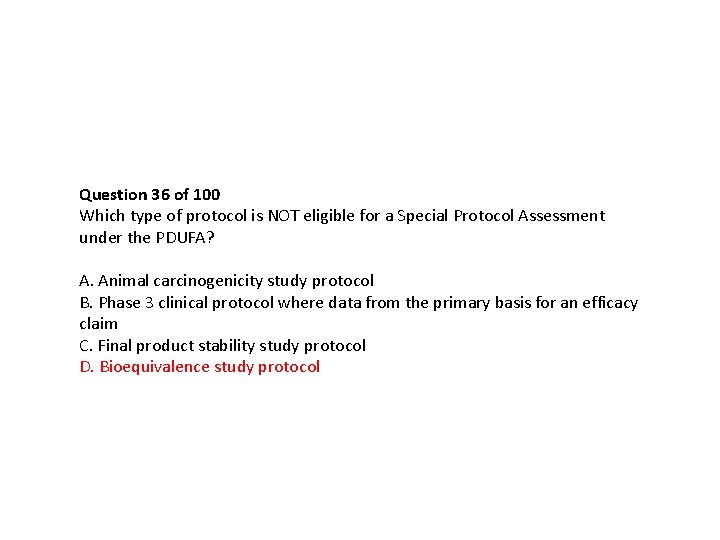 Question 36 of 100 Which type of protocol is NOT eligible for a Special Question 36 of 100 Which type of protocol is NOT eligible for a Special