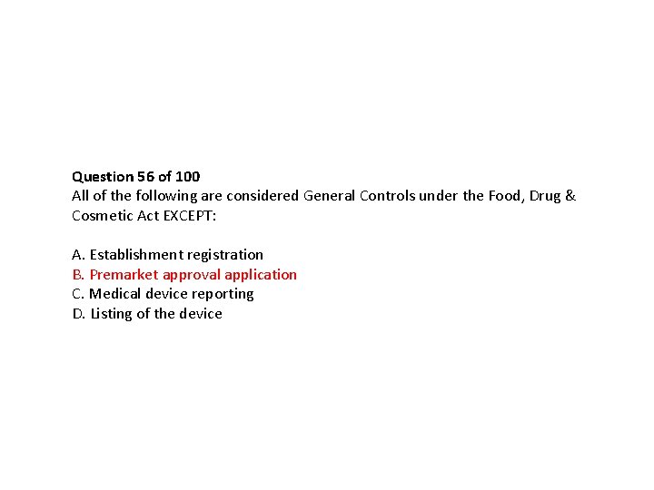 Question 56 of 100 All of the following are considered General Controls under the Question 56 of 100 All of the following are considered General Controls under the