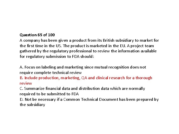 Question 65 of 100 A company has been given a product from its British Question 65 of 100 A company has been given a product from its British