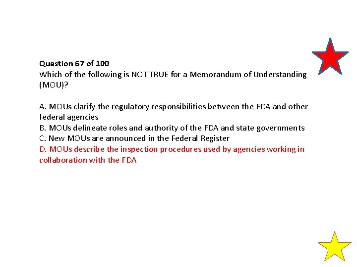 Question 67 of 100 Which of the following is NOT TRUE for a Memorandum Question 67 of 100 Which of the following is NOT TRUE for a Memorandum