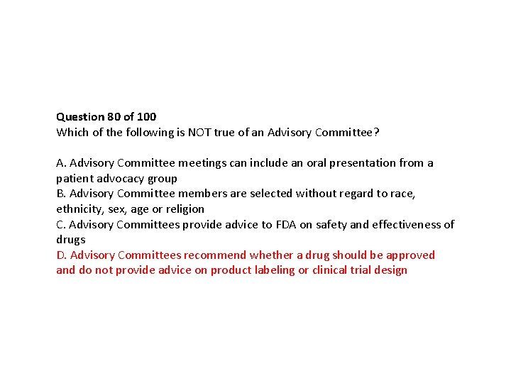 Question 80 of 100 Which of the following is NOT true of an Advisory Question 80 of 100 Which of the following is NOT true of an Advisory
