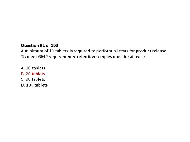 Question 91 of 100 A minimum of 10 tablets is required to perform all Question 91 of 100 A minimum of 10 tablets is required to perform all