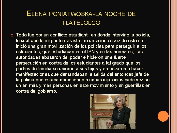 ELENA PONIATWOSKA-LA NOCHE DE TLATELOLCO Todo fue por un conflicto estudiantil en donde intervino