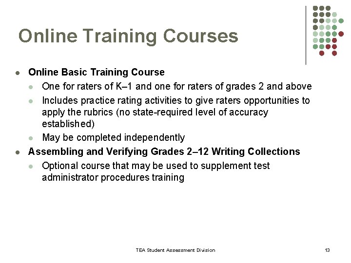 Online Training Courses l l Online Basic Training Course l One for raters of