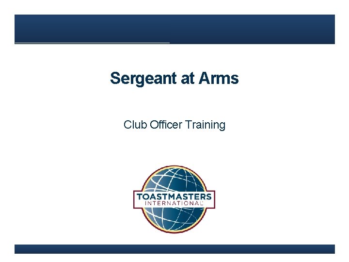 Sergeant at Arms Club Officer Training 