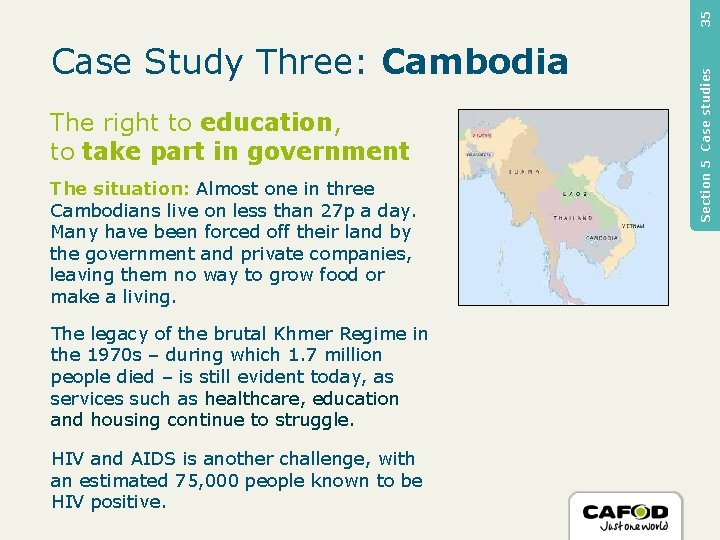 35 The right to education, to take part in government The situation: Almost one