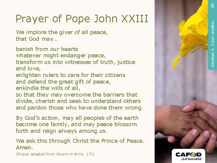 39 We implore the giver of all peace, that God may… banish from our