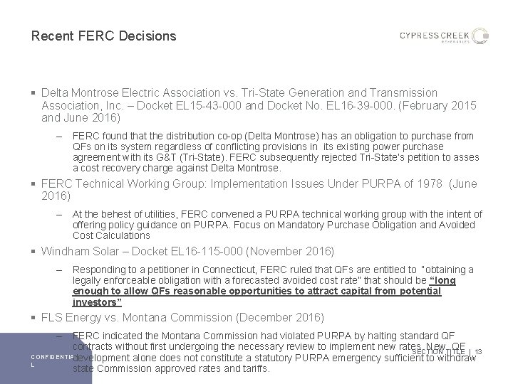 Recent FERC Decisions § Delta Montrose Electric Association vs. Tri-State Generation and Transmission Association,