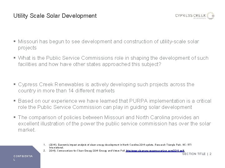 Utility Scale Solar Development § Missouri has begun to see development and construction of