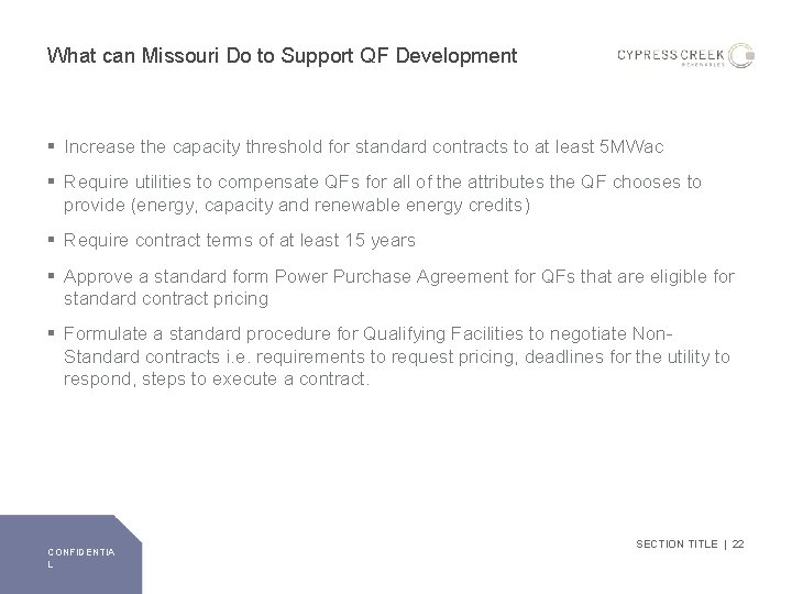 What can Missouri Do to Support QF Development § Increase the capacity threshold for