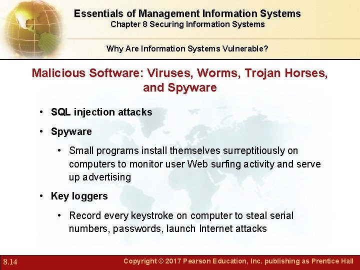 Essentials of Management Information Systems Chapter 8 Securing Information Systems Why Are Information Systems