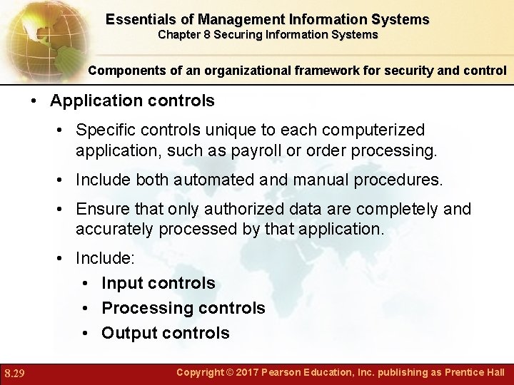 Essentials of Management Information Systems Chapter 8 Securing Information Systems Components of an organizational