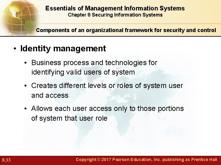 Essentials of Management Information Systems Chapter 8 Securing Information Systems Components of an organizational