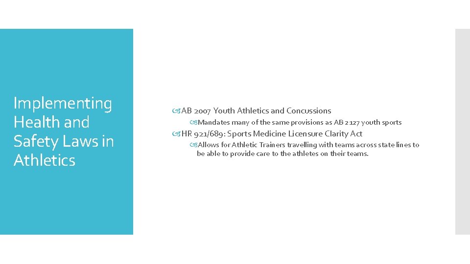 Implementing Health and Safety Laws in Athletics AB 2007 Youth Athletics and Concussions Mandates