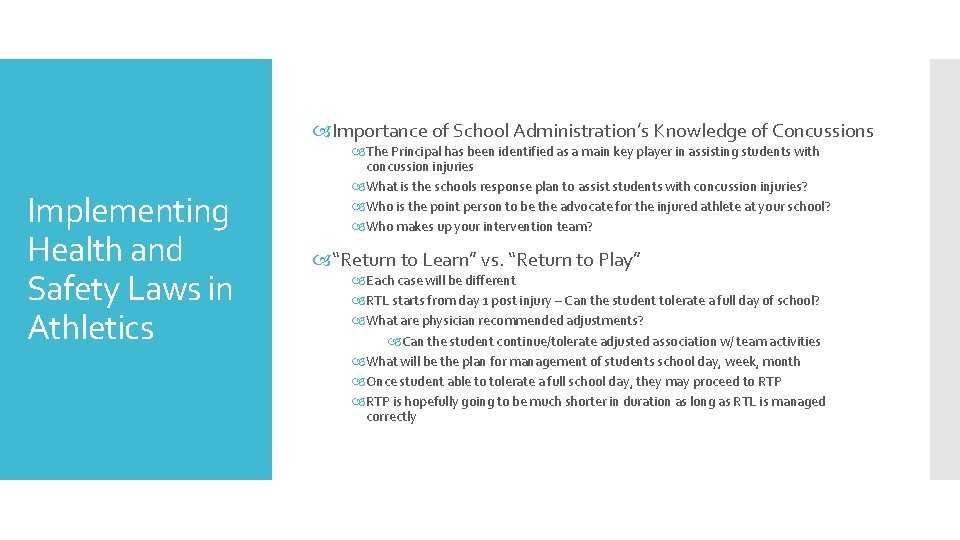 Importance of School Administration’s Knowledge of Concussions Implementing Health and Safety Laws in
