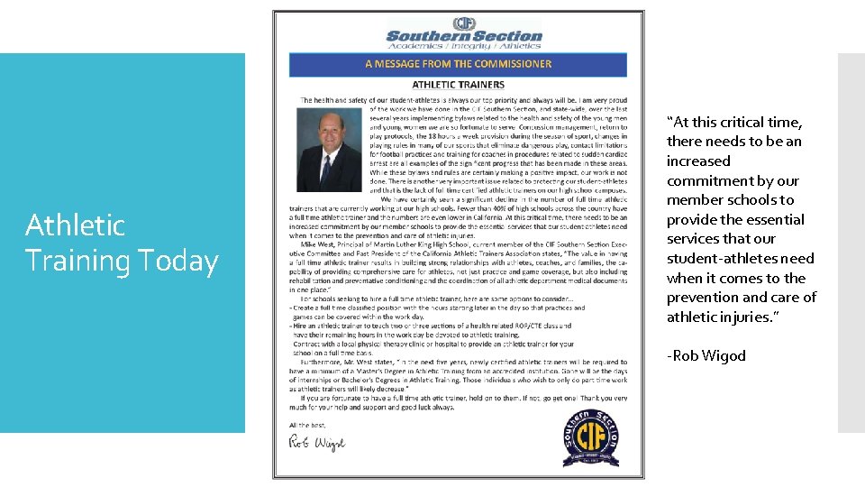 Athletic Training Today “At this critical time, there needs to be an increased commitment
