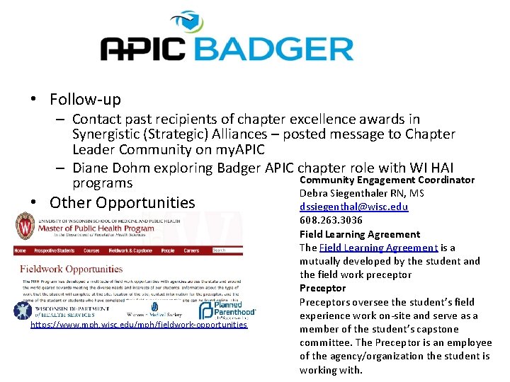  • Follow-up – Contact past recipients of chapter excellence awards in Synergistic (Strategic)