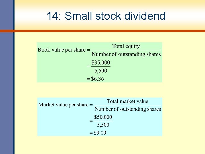 14: Small stock dividend 