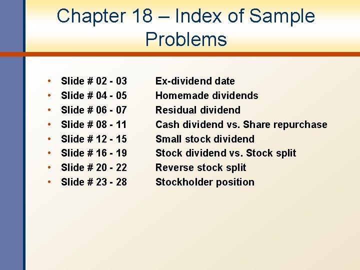 Chapter 18 – Index of Sample Problems • • Slide # 02 - 03
