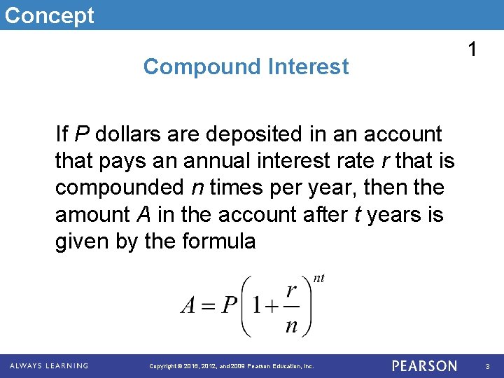 Concept Compound Interest 1 If P dollars are deposited in an account that pays