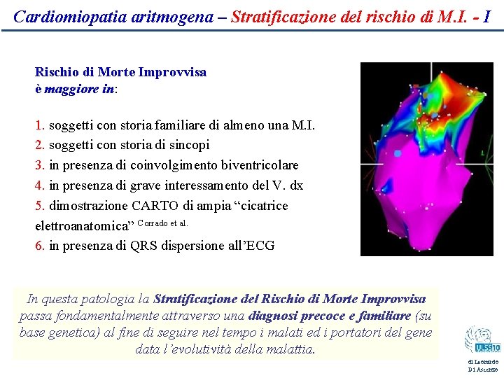 Cardiomiopatia aritmogena – Stratificazione del rischio di M. I. - I Rischio di Morte