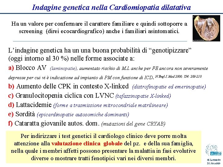 Indagine genetica nella Cardiomiopatia dilatativa Ha un valore per confermare il carattere familiare e